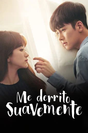 Me derrito suavemente
