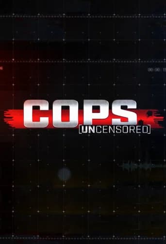Cops Uncensored